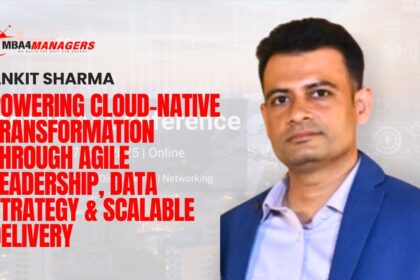 Ankit Sharma_ Powering Cloud-Native Transformation through Agile Leadership, Data Strategy & Scalable Delivery