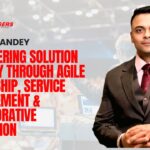 Jayant Pandey Empowering Solution Delivery Through Agile Leadership, Service Management & Collaborative Innovation