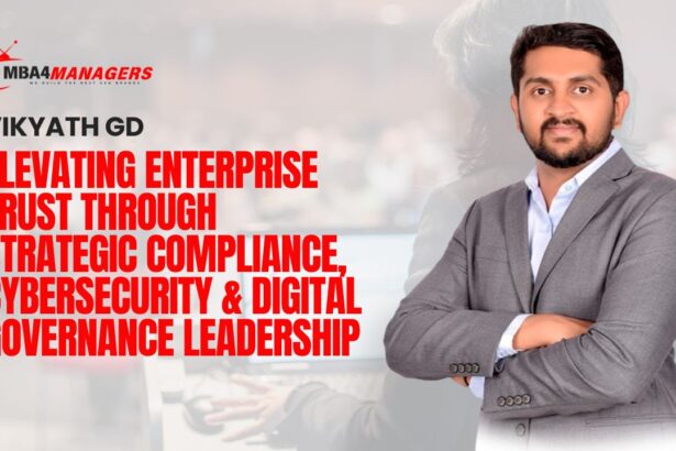 Vikyath GD_ Elevating Enterprise Trust Through Strategic Compliance, Cybersecurity & Digital Governance Leadership