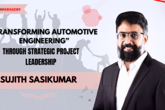 Sujith Sasikumar: Transforming Automotive Engineering Through Strategic Project Leadership