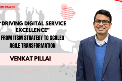 Venkat Pillai: Driving Digital Service Excellence – From ITSM Strategy to Scaled Agile Transformation